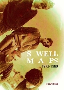 SWELL MAPS – swell maps 1972-1980 Book and 7" !
