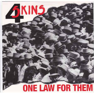 4 Skins - One Law For Them 7 "