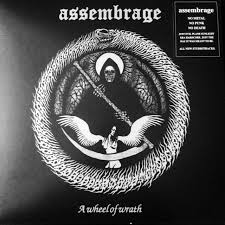Assembrage - A wheel of wrath 12"