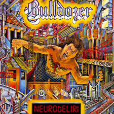 Bulldozer - Neurodeleri LP