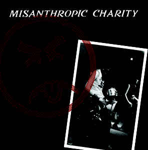 Misanthropic Charity - s/t EP