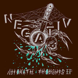 Negativ ‎– Automatic Thoughts EP