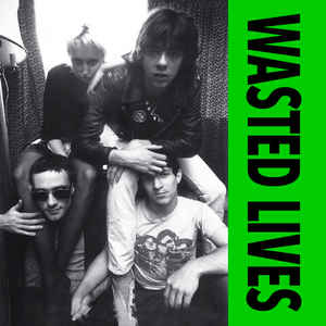 Wasted Lives - s/t 7" plus Zine