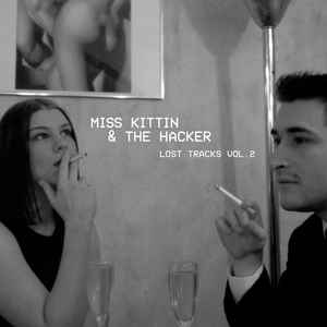 Miss Kittin & the Hacker - Lost Tracks Vol. 2 LP