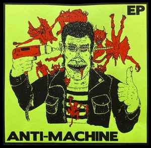 Anti-Machine - S/T 7"