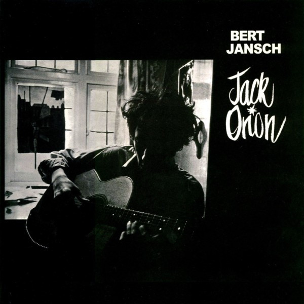 Bert Jansch - Jack Orion LP