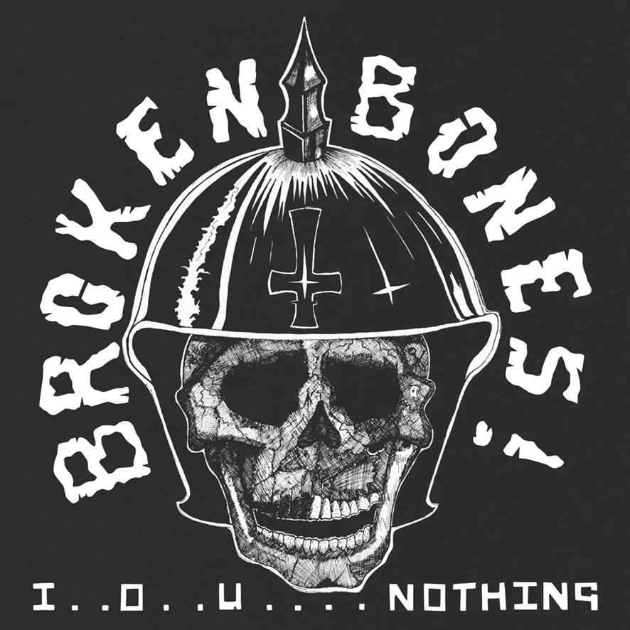 Broken Bones ‎– I..O..U... Nothing + LIVE 100 CLUB LP