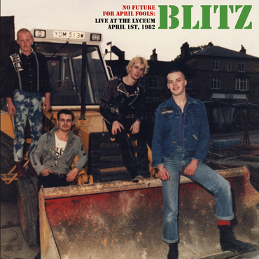 Blitz - No Future For April Fools: Live At The Lyceum 12"