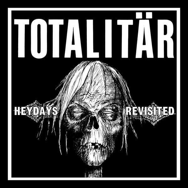 TOTALITÄR - Heydays Revisited 7"