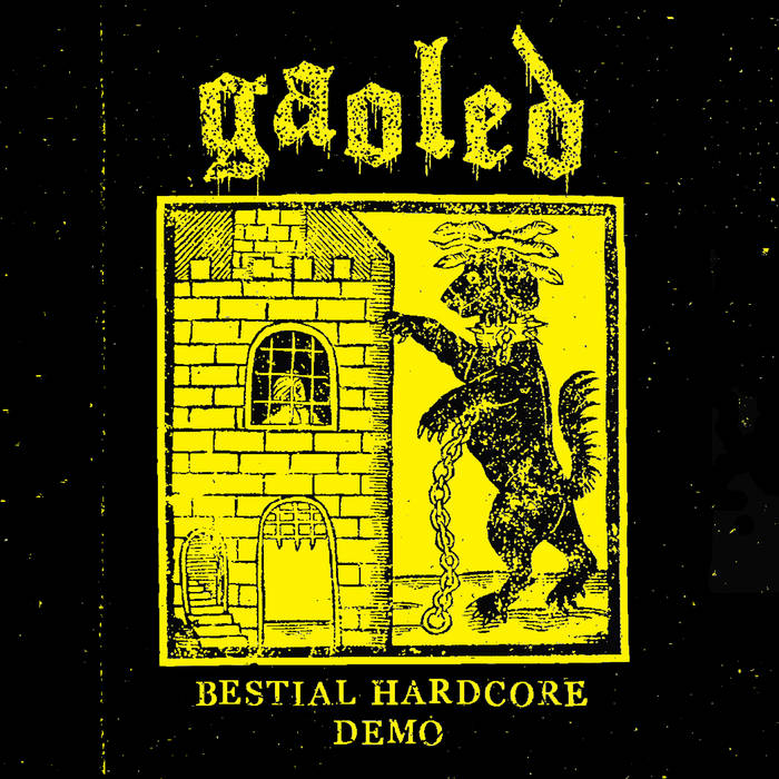 Gaoled -  Bestial Hardcore Demo (LUNGS​-​218) Tape