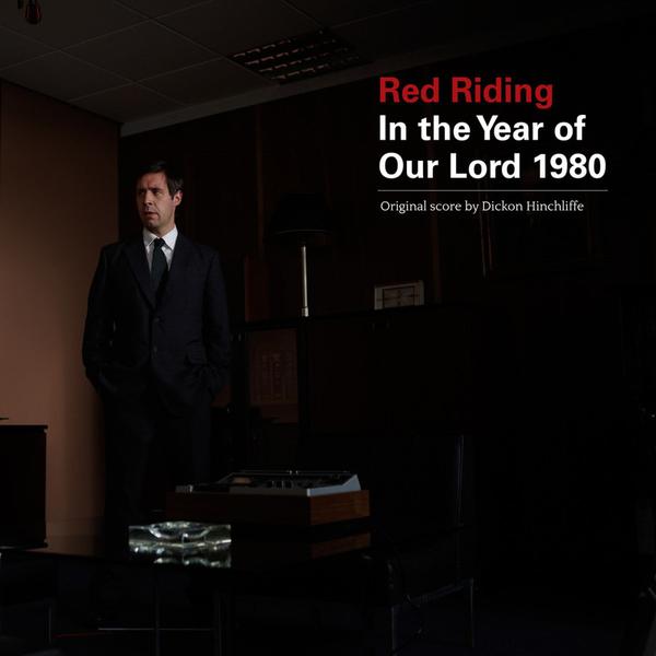 Dickon Hinchliffe Red Riding: In the Year of Our Lord 1980 LP