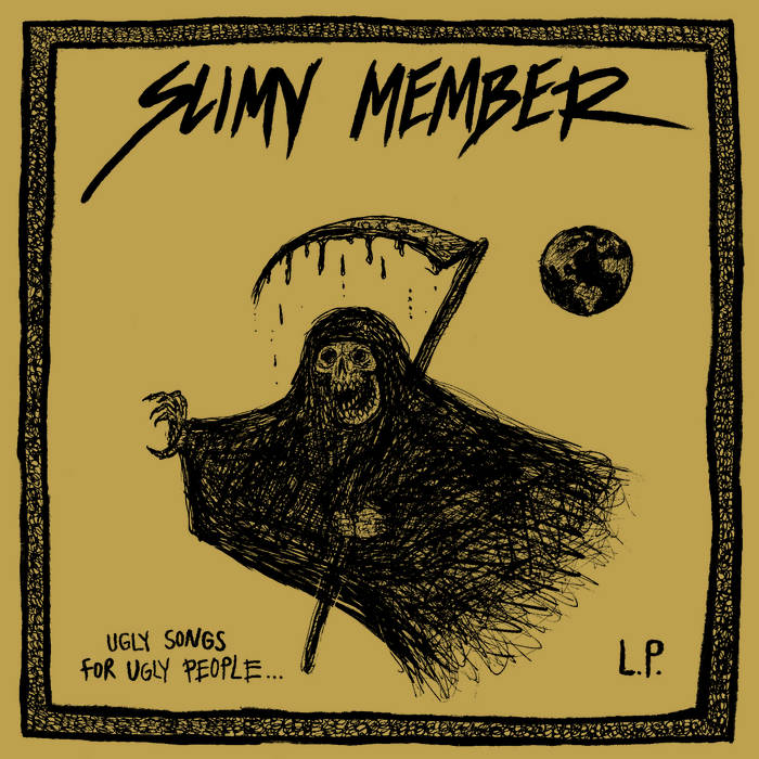 Slimy Member -  Ugly Songs For Ugly People LP