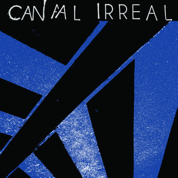 Canal Irreal - s/t LP