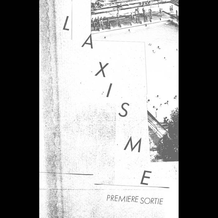 Laxisme -  Premiere Sortie Tape