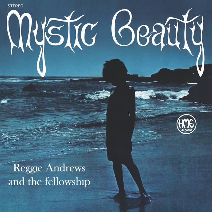 REGGIE ANDREWS & THE FELLOWSHIP "Mystic Beauty" LP