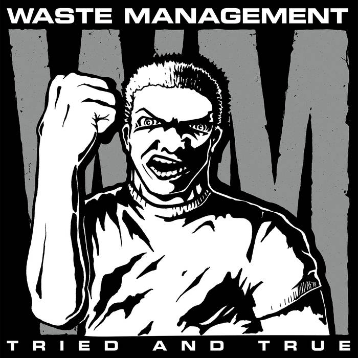 WASTE MANAGEMENT - Tried And True LP