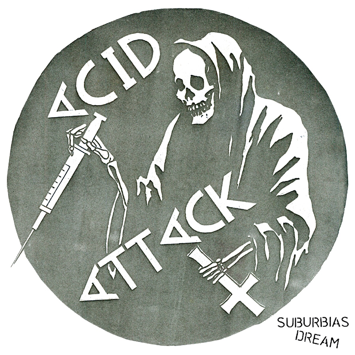 Acid Attack - Suburbias Dream LP