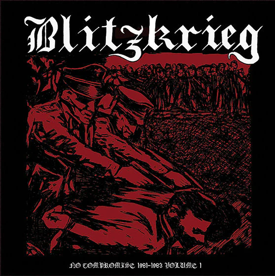 Blitzkrieg - No Compromise 1981 to 1983 Vol 1 NEW LP (black viny