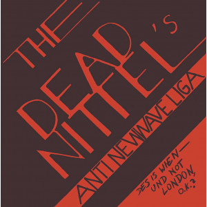 DEAD NITTELS - Anti New Wave League 7"