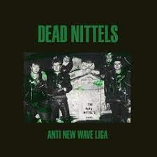 Dead Nittels - Anti New Wave Liga LP