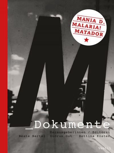 M_Dokumente Mania D., Malaria!, Matador