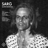 Sarg - Slow Revenge 7"