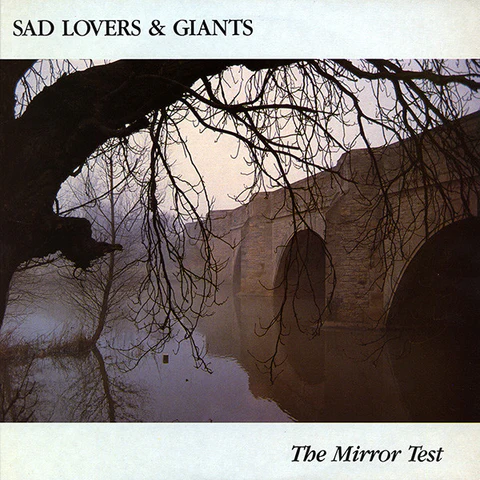 SAD LOVERS & GIANTS - THE MIRROR TEST LP