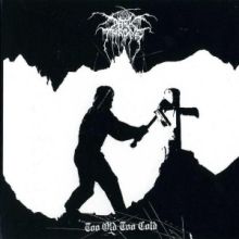 Dark Throne - Too Old Too Cold 12