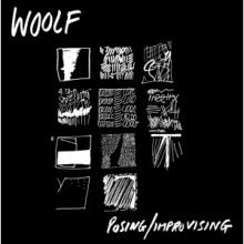 WOOLF - POSING/IMPROVISING