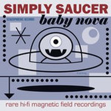SIMPLY SAUCER - Baby Nova LP