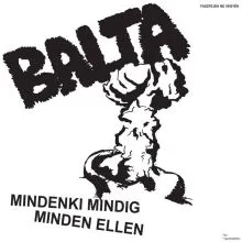 Balta - Mindenki Mindig Minden Ellen EP
