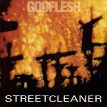 GODFLESH - Streetcleaner LP